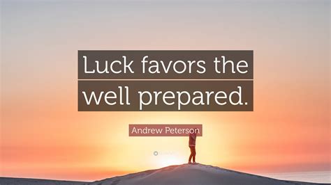 luck favors the prepared quote